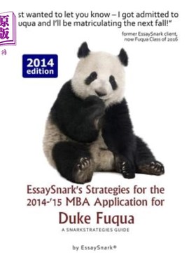 海外直订EssaySnark's Strategies for the 2014-'15 MBA Application for Duke Fuqua: A Snark EssaySnark