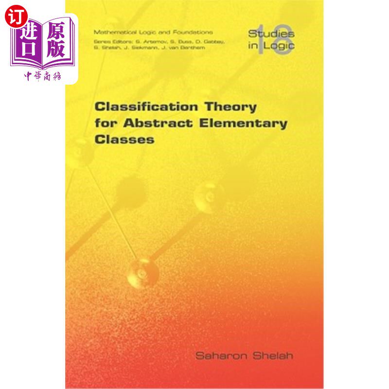 海外直订Classification Theory for Abstract Elementary Classes 抽象初等分类理论