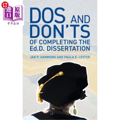 海外直订Dos and Don'ts of Completing the Ed.D. Dissertation 完成教育文凭考试的注意事项论文