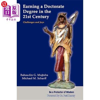 海外直订Earning a Doctorate Degree in the 21st Century: Challenges and Joys 21世纪攻读博士学位:挑战与欢乐