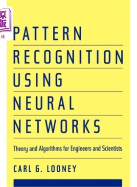 海外直订Pattern Recognition Using Neural Networks: Theory and Algorithms for Engineers a 使用神经的模式识别：工