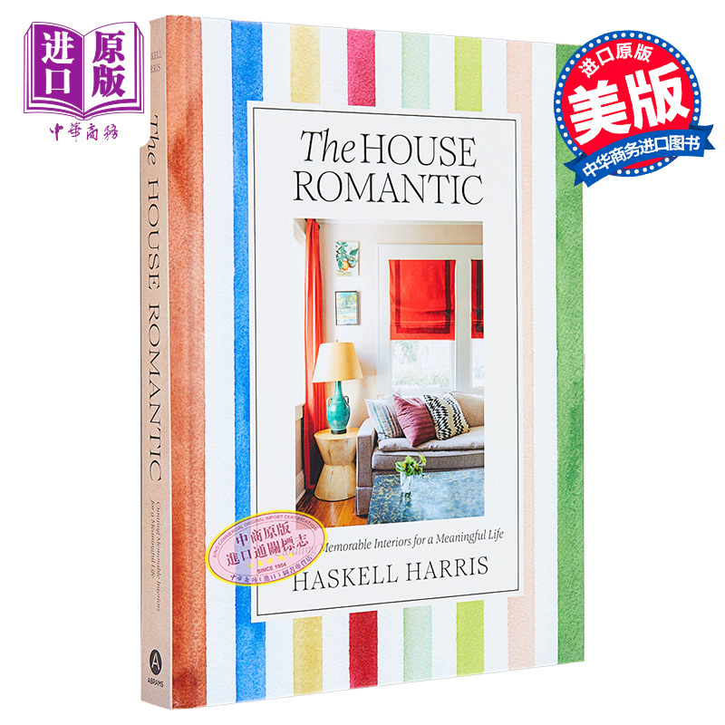 现货 浪漫之家 策划令人难忘的室内装潢打造有意义的生活 The House Romantic 英文原版 Haskell Harris 家居【中商原版】