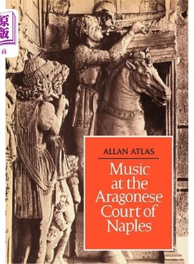 海外直订Music at the Aragonese Court of Naples 那不勒斯阿拉贡宫廷音乐