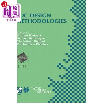 海外直订Soc Design Methodologies: Ifip Tc10 / Wg10.5 Eleventh International Conference o 第十一届极大规模片上系统集