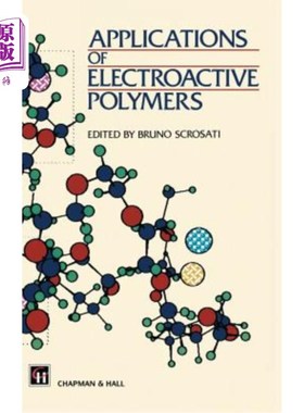 海外直订Applications of Electroactive Polymers 电活性聚合物的应用
