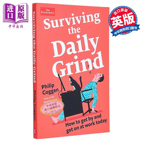 度过每日的苦差事 如何度过今天的工作并继续工作 Surviving the Daily Grind 英文原版 Philip Coggan 职场励志【中商原版】