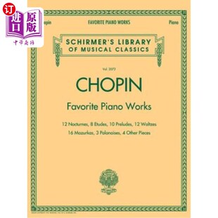 海外直订Favorite Piano Works: Schirmer Library of Classics Volume 2072 最喜爱的钢琴作品：席尔默古典图书馆第2072卷