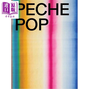 21st Peche 预售 Century 中商原版 Tracing 培彻风尚：21世纪追踪达戈伯特·培彻 Pop Dagobert 进口艺术 the