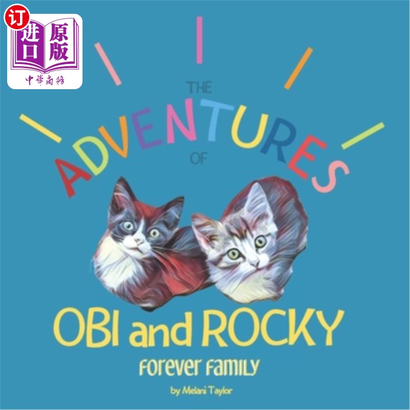 海外直订The Adventures of Obi and Rocky: Forever Family 欧比和洛基历险记:永远的家庭