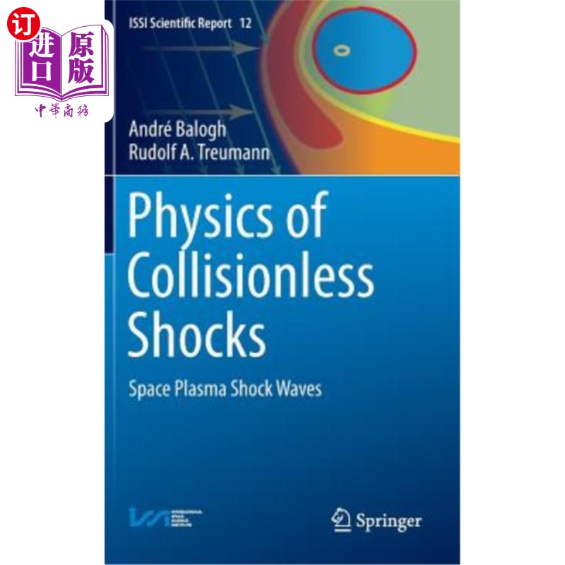 海外直订Physics of Collisionless Shocks: Space Plasma Shock Waves 无碰撞冲击的物理学:空间等离子体冲击波