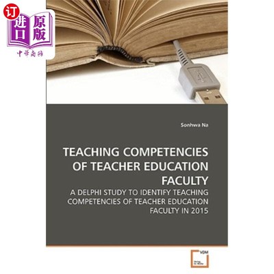 海外直订Teaching Competencies of Teacher Education Faculty 教师教育学院的教学能力