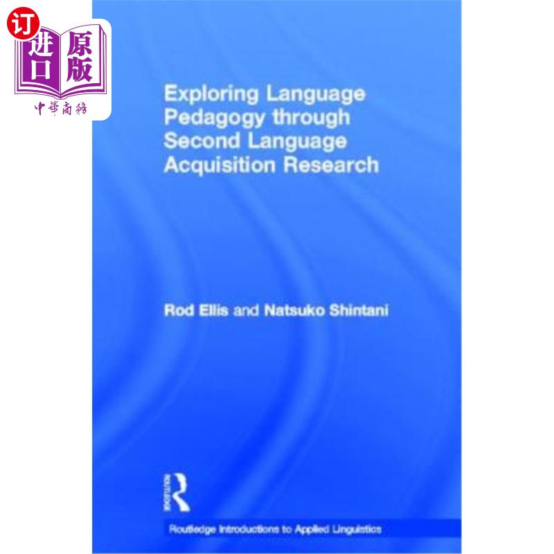 海外直订Exploring Language Pedagogy Through Second Language Acquisition Research 从第二语言习得研究探索语言教学法
