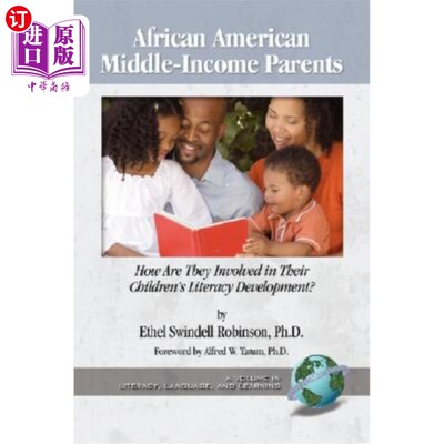 海外直订African American Middle-Income Parents: How Are They Involved in Their Children' 非裔美国中等收入父母:他们