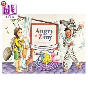 Feelings 所有感觉 Zany 从愤怒到滑稽：以及两者之间 Between the All And 海外直订Angry