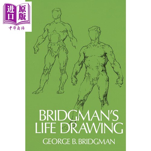 Bridgman's Life Drawing 进口艺术 乔治·伯里曼的人体绘画【中商原版】