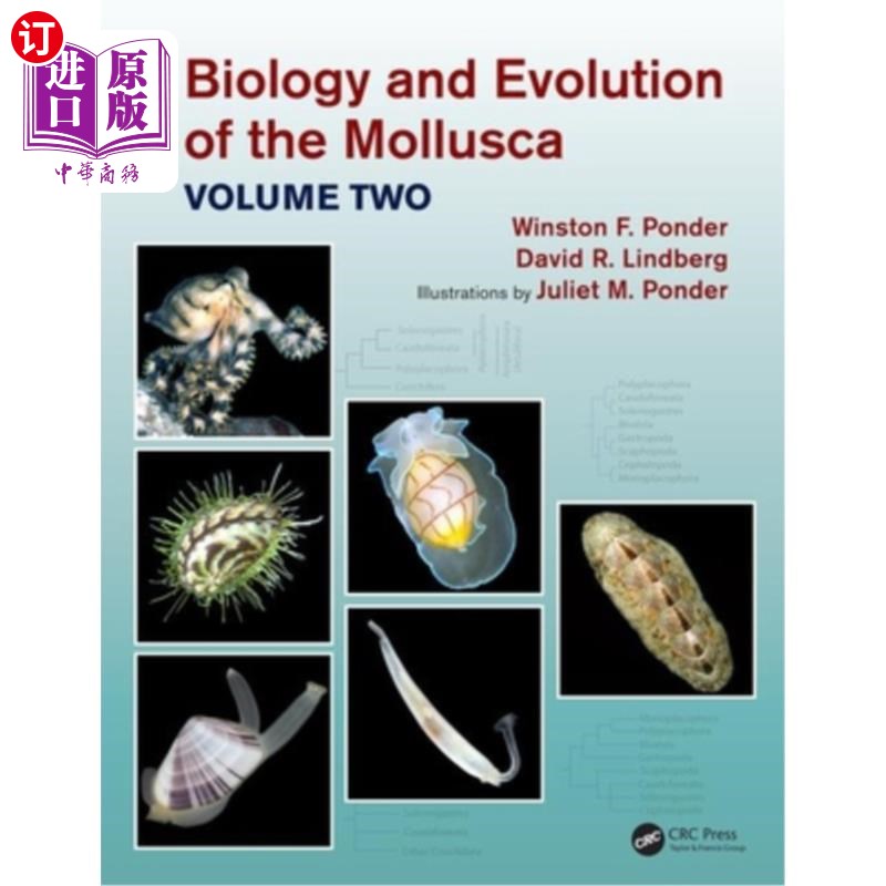 海外直订Biology and Evolution of the Mollusca, Volume 2 软体动物的生物学和进化，第2卷