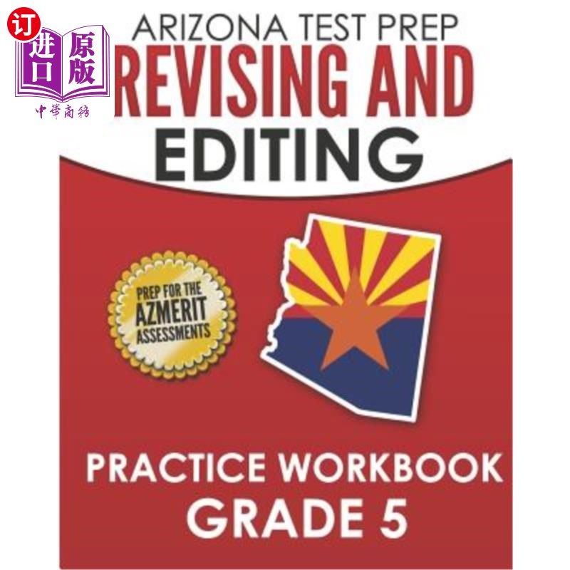 海外直订ARIZONA TEST PREP Revising and Editing Practice Workbook Grade 5: Preparation fo 亚利桑那州考试备考修订和编