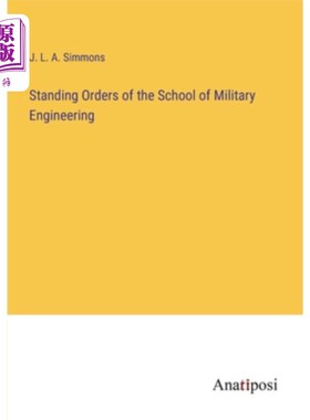 海外直订Standing Orders of the School of Military Engineering 军事工程学院常务令
