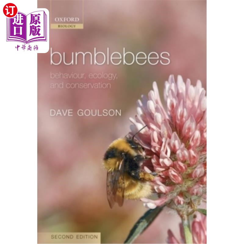 海外直订Bumblebees: Behaviour, Ecology, and Conservation大黄蜂:行为、生态和保护