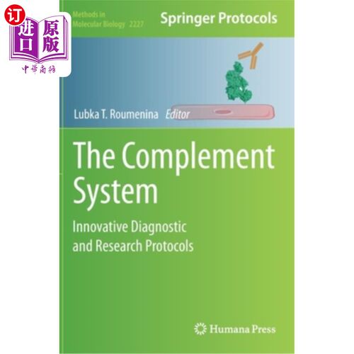 海外直订医药图书The Complement System: Innovative Diagnostic and Research Protocols 补充系统:创新的诊断和研究协议