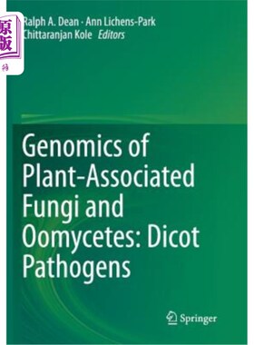 海外直订Genomics of Plant-Associated Fungi and Oomycetes: Dicot Pathogens 植物相关真菌和卵菌的基因组学：双子叶植物