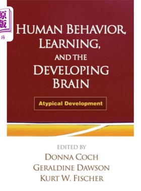 海外直订Human Behavior, Learning, and the Developing Bra... 人类行为、学习和大脑发育