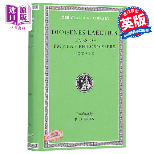 第欧根尼 名哲言行录 卷1-5 共10卷 Lives of Eminent Philosophers Volume I Books 1-5 英文原版 Diogenes Laertius【中商?