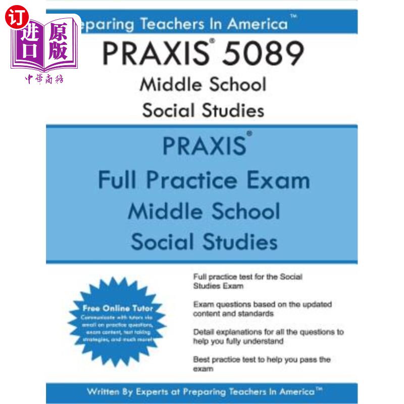 海外直订PRAXIS 5089 Middle School Social Studies: PRAXIS II 5089 Middle School Social St Praxis 508