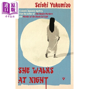预售 夜行女 横沟正史 推理小说 She Walks at Night 英文原版 Seishi Yokomizo Jesse Kirkwood translator 悬疑惊悚【中商原版】