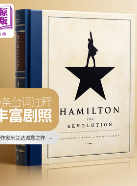 汉密尔顿革命汉密尔顿设定集英文原版hamilton the revolution百老汇音乐剧汉密尔顿周边汉密尔顿书精装毛边书hamilton设定集