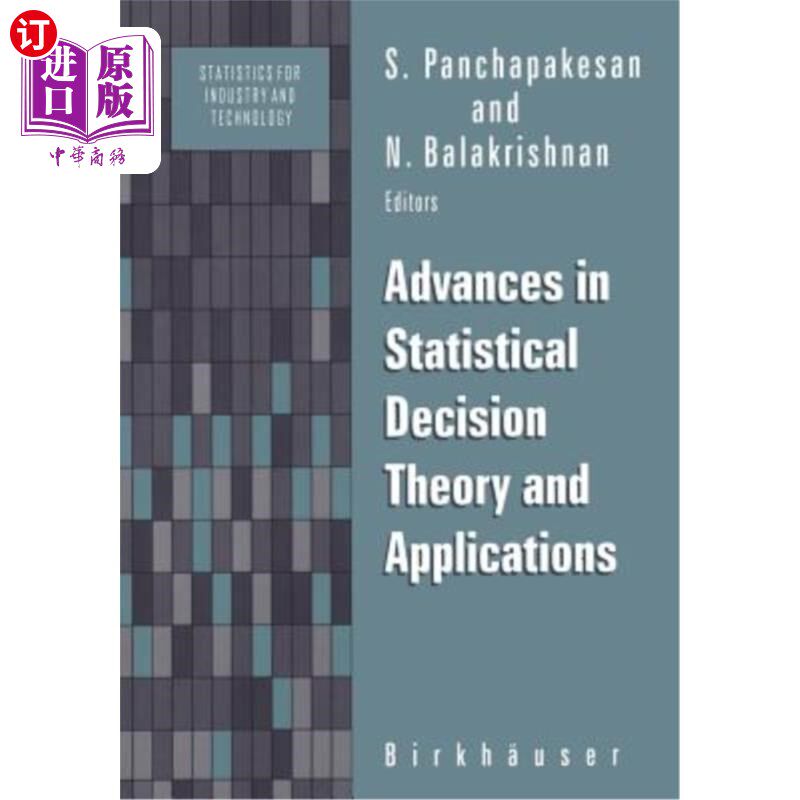 海外直订Advances in Statistical Decision Theory and Applications 统计决策理论与应用进展