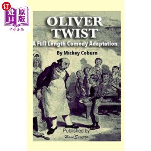 海外直订Oliver Twist: A Full-Length Comedy Adaptation 雾都孤儿：一个完整的喜剧改编