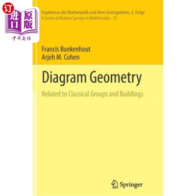 海外直订Diagram Geometry: Related to Classical Groups and Buildings 图解几何学：与古典群体和建筑有关