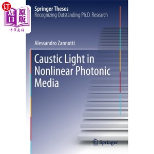 海外直订Caustic Light in Nonlinear Photonic Media 非线性光子介质中的苛性光