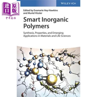 Synthesis 中商原版 Inorganic Polymers Materials and Properties Sciences Smart Emerging Life Applications