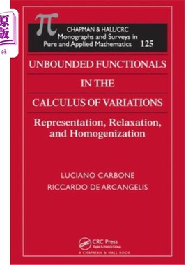 海外直订Unbounded Functionals in the Calculus of Variations: Representation, Relaxation, 变分法中的无界泛函：表示、