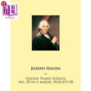 海顿：霍布 十六：30 No. major Sonata 大调第30钢琴奏鸣曲 海外直订Haydn Hob.XVI Piano