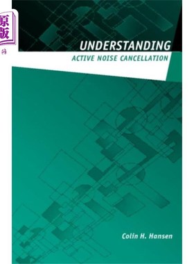 海外直订Understanding Active Noise Cancellation 了解主动噪声消除