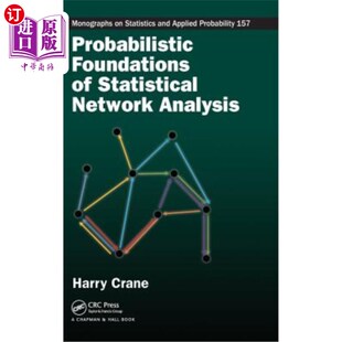 海外直订Probabilistic Foundations of Statistical Network Analysis 统计分析的概率基础