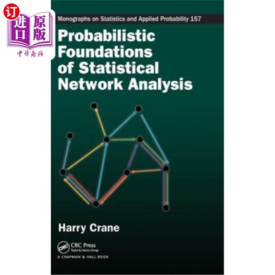 海外直订Probabilistic Foundations of Statistical Network Analysis 统计分析的概率基础