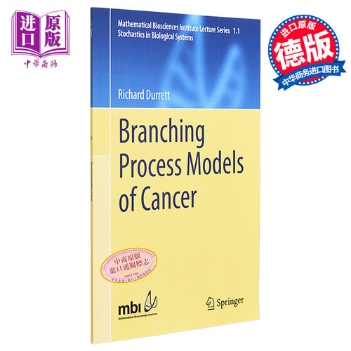 现货 癌症的分支过程模型 Branching Process Models of Cancer 英文原版 Richard Durrett 医学 肿瘤生长率【中商原版】