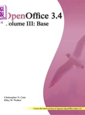 海外直订OpenOffice 3.4 Volume III: Base: Black and White OpenOffice 3.4第三卷：基础：黑白
