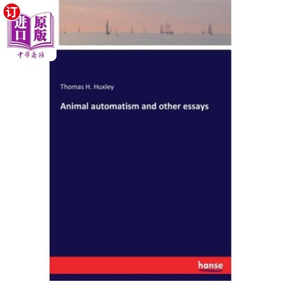 海外直订Animal Automatism and Other Essays 动物自动化及其他论文