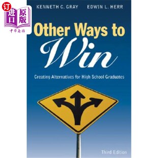 海外直订Other Ways to Win: Creating Alternatives for High School Graduates 其他获胜方式:为高中毕业生创造替代方案
