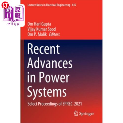 海外直订Recent Advances in Power Systems: Select Proceedings of Eprec-2021 电力系统的最新进展:epc -2021选集