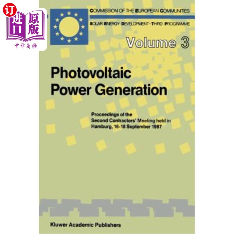 海外直订Photovoltaic Power Generation: Proceedings of the Second Contractors' Meeting He 光伏发电:1987年