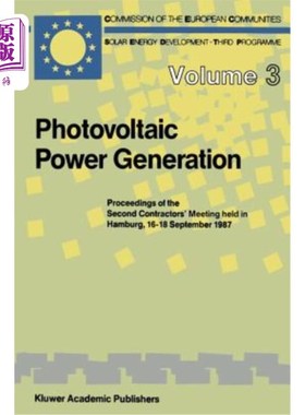 海外直订Photovoltaic Power Generation: Proceedings of the Second Contractors' Meeting He 光伏发电:1987年