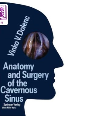 海外直订医药图书Anatomy and Surgery of the Cavernous Sinus 海绵窦的解剖与外科