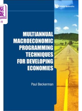 海外直订Multiannual Macroeconomic Programming Techniques for Developing Economies 发展中经济体的多年度宏观经济规划