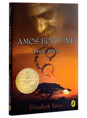 纽伯瑞金奖：Amos Fortune Free Man  阿莫斯的命运 自由人 儿童文学 文学 黑人解放 1090L 暑期推荐 英文原版 【中商原版】